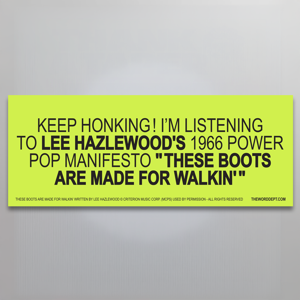 Lee Hazlewood: These Boots Are Made for Walkin' Lyric Sticker