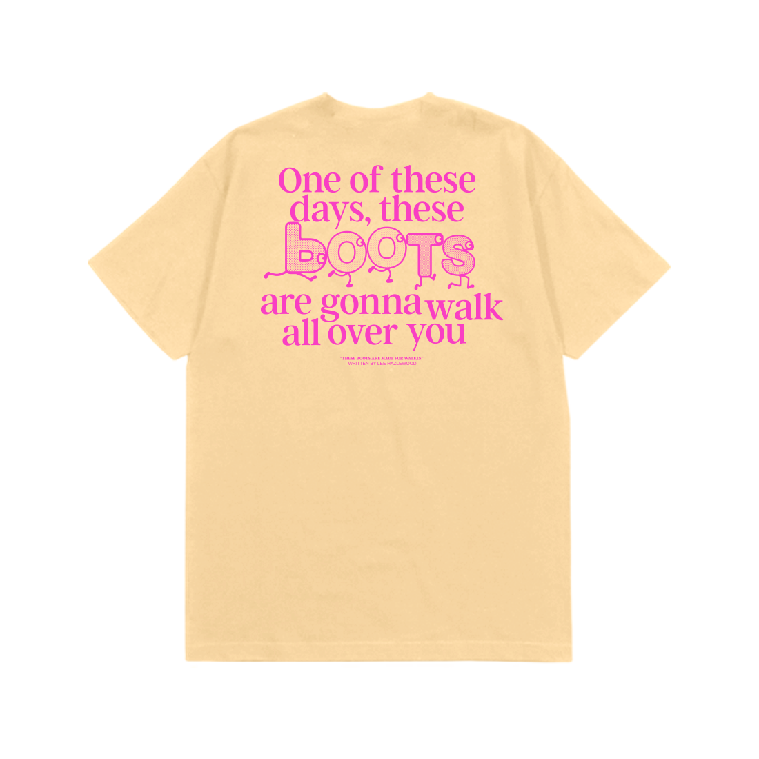 Lee Hazlewood: These Boots Are Made for Walkin' Lyric Tee (Yellow Haze) Flat Lay Back